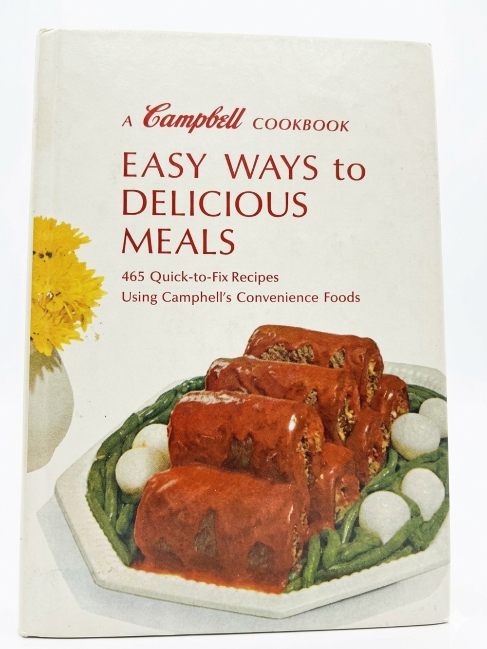 Campbell Vintage Easy Ways to Delicious Meals Cookbook - White